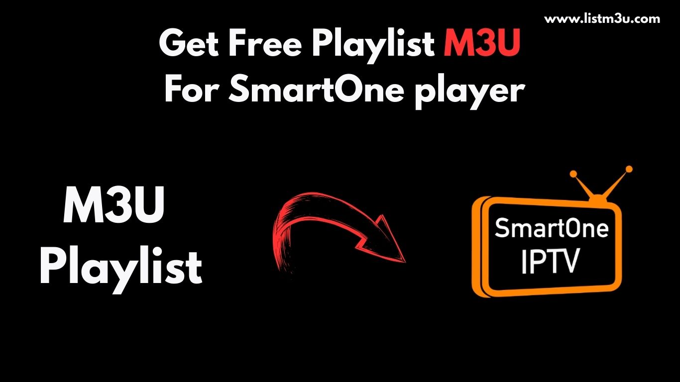 SmartOne Player M3U Setup