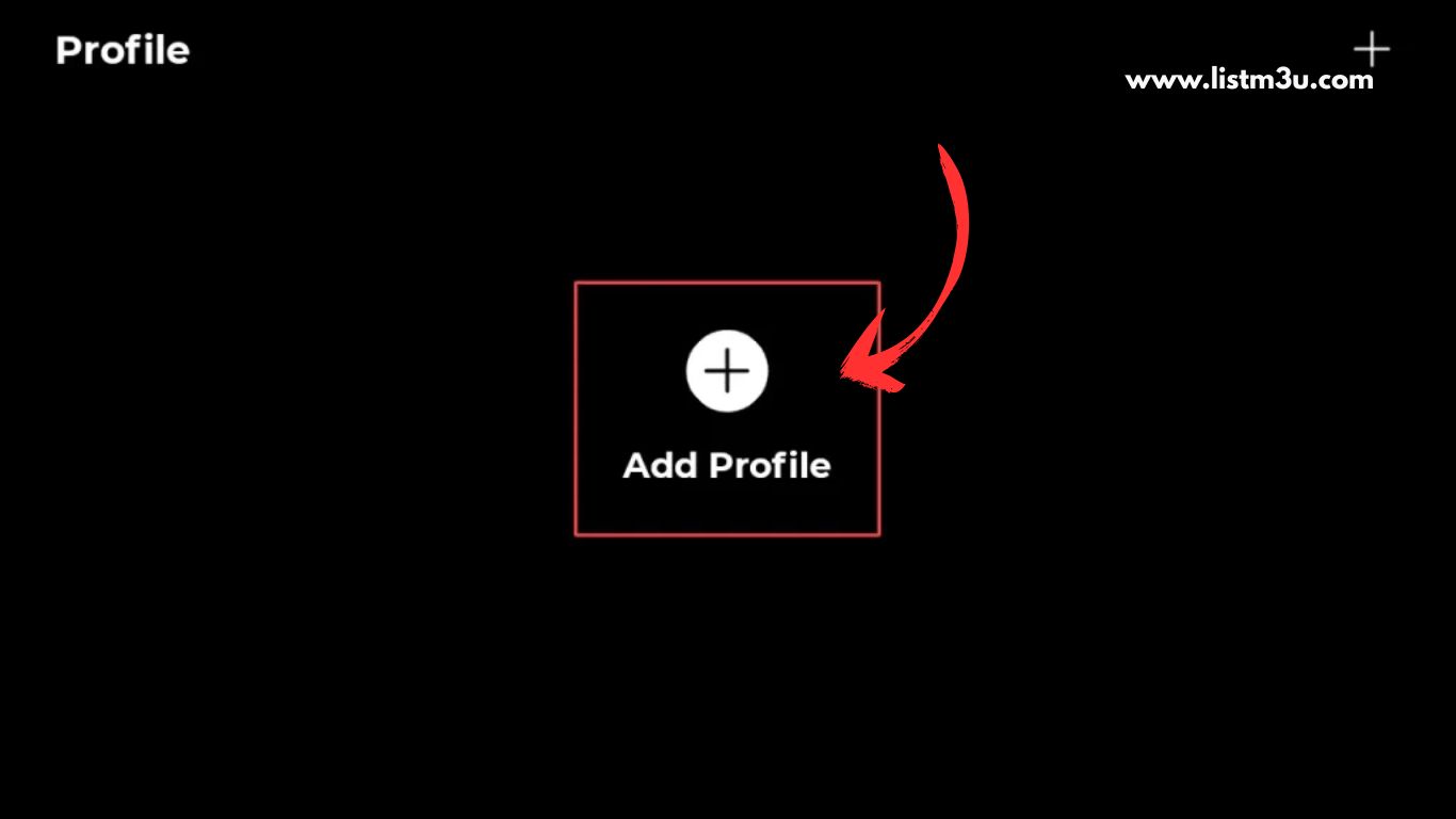 Xtream Player profile screen showing the Add Profile button